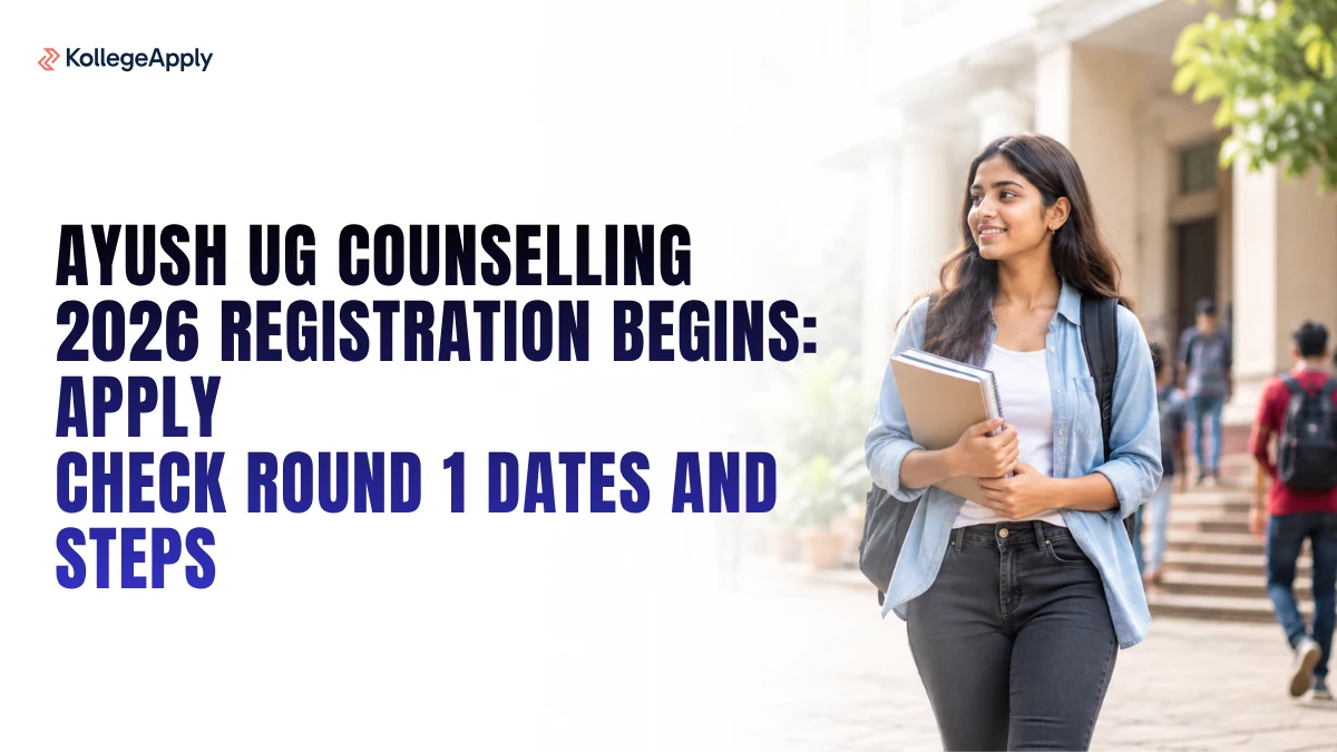 AYUSH UG Counselling 2026 Registration Begins: Apply at aaccc.gov.in, Check Round 1 Dates and Steps