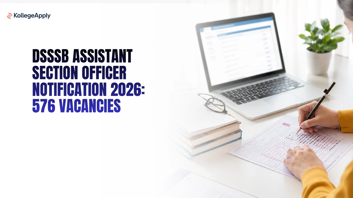 DSSSB Assistant Section Officer Notification 2026: 576 Vacancies