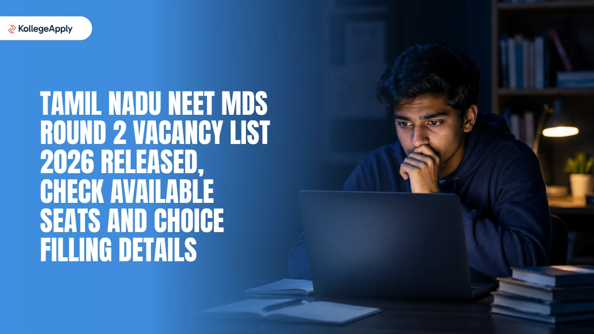 Tamil Nadu NEET MDS Round 2 Vacancy List 2026 Released, Details Here